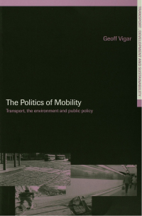 Immagine di copertina: The Politics of Mobility 1st edition 9780415259170