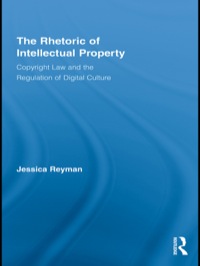 Cover image: The Rhetoric of Intellectual Property 1st edition 9780415636445