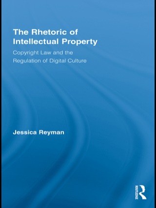 Cover image: The Rhetoric of Intellectual Property 1st edition 9780415636445