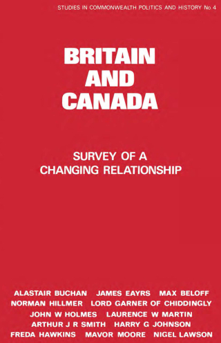 صورة الغلاف: Britain and Canada 1st edition 9780714630526