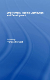 صورة الغلاف: Employment, Income Distribution and Development 1st edition 9781138968745