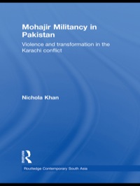 Imagen de portada: Mohajir Militancy in Pakistan 1st edition 9780415554909