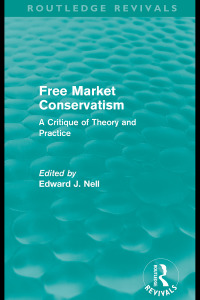 Omslagafbeelding: Free Market Conservatism (Routledge Revivals) 1st edition 9780415570473