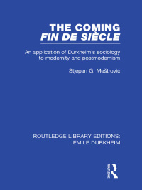 Titelbild: The Coming Fin De Siècle 1st edition 9780415853613
