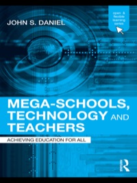 Omslagafbeelding: Mega-Schools, Technology and Teachers 1st edition 9780415872058