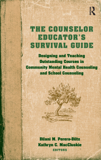 صورة الغلاف: The Counselor Educator’s Survival Guide 1st edition 9780415875899