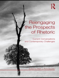 Imagen de portada: Reengaging the Prospects of Rhetoric 1st edition 9780415873093