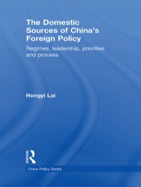 Imagen de portada: The Domestic Sources of China's Foreign Policy 1st edition 9780415562379