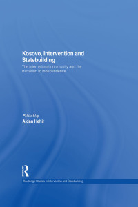 Cover image: Kosovo, Intervention and Statebuilding 1st edition 9780415622202