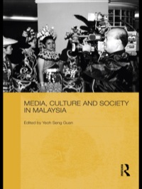 Cover image: Media, Culture and Society in Malaysia 1st edition 9780415697057