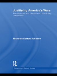Cover image: Justifying America's Wars 1st edition 9780415642071