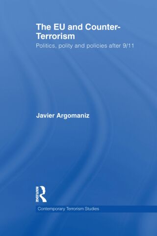 Imagen de portada: The EU and Counter-Terrorism 1st edition 9780415565257