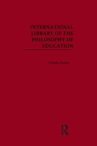 Omslagafbeelding: International Library of the Philosophy of Education 1st edition 9780415559461