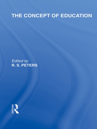 Imagen de portada: The Concept of Education (International Library of the Philosophy of Education Volume 17) 1st edition 9781032810218