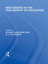 صورة الغلاف: New Essays in the Philosophy of Education (International Library of the Philosophy of Education Volume 13) 1st edition 9780415655736