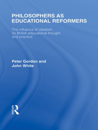 Immagine di copertina: Philosophers as Educational Reformers (International Library of the Philosophy of Education Volume 10) 1st edition 9781032809397