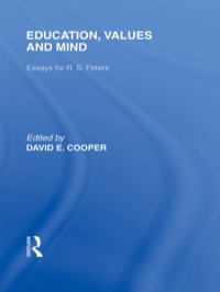 Titelbild: Education, Values and Mind (International Library of the Philosophy of Education Volume 6) 1st edition 9780415562133