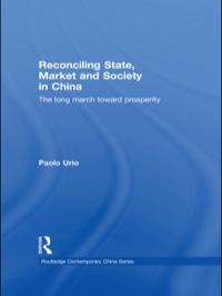 صورة الغلاف: Reconciling State, Market and Society in China 1st edition 9780415564465
