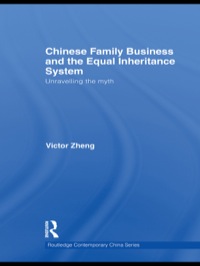 صورة الغلاف: Chinese Family Business and the Equal Inheritance System 1st edition 9780415836753