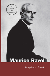 صورة الغلاف: Maurice Ravel 1st edition 9780815316183