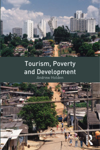 Cover image: Tourism, Poverty and Development 1st edition 9780415566278
