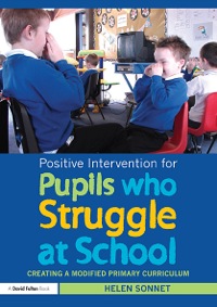 Cover image: Positive Intervention for Pupils who Struggle at School 1st edition 9781138149991
