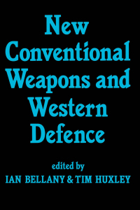 Immagine di copertina: New Conventional Weapons and Western Defence 1st edition 9780714633107