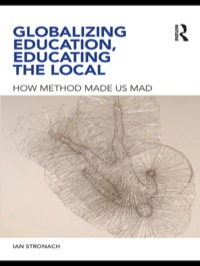 Titelbild: Globalizing Education, Educating the Local 1st edition 9780415619127