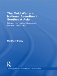 صورة الغلاف: The Cold War and National Assertion in Southeast Asia 1st edition 9780415554763