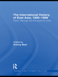 Immagine di copertina: The International History of East Asia, 1900-1968 1st edition 9780415401241