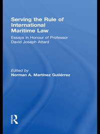 Cover image: Serving the Rule of International Maritime Law 1st edition 9780415685498