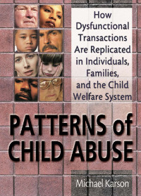 Titelbild: Patterns of Child Abuse 1st edition 9780789007391