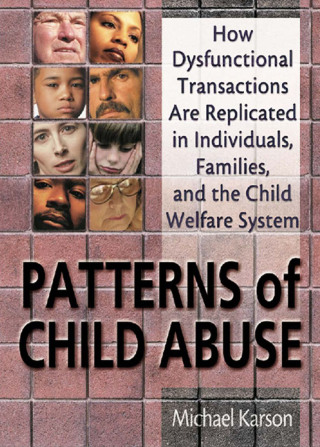Cover image: Patterns of Child Abuse 1st edition 9780789007391