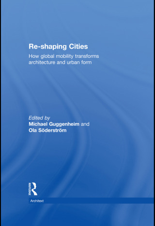 Imagen de portada: Re-shaping Cities 1st edition 9780415492911
