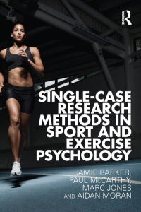 Omslagafbeelding: Single-Case Research Methods in Sport and Exercise Psychology 1st edition 9780415565127