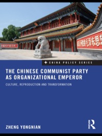 Imagen de portada: The Chinese Communist Party as Organizational Emperor 1st edition 9780415559652