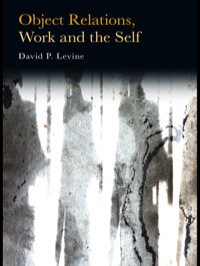 Cover image: Object Relations, Work and the Self 1st edition 9780415479981