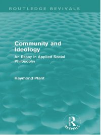 Omslagafbeelding: Community and Ideology (Routledge Revivals) 1st edition 9780415557689