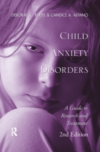 Cover image: Child Anxiety Disorders 2nd edition 9781138377974