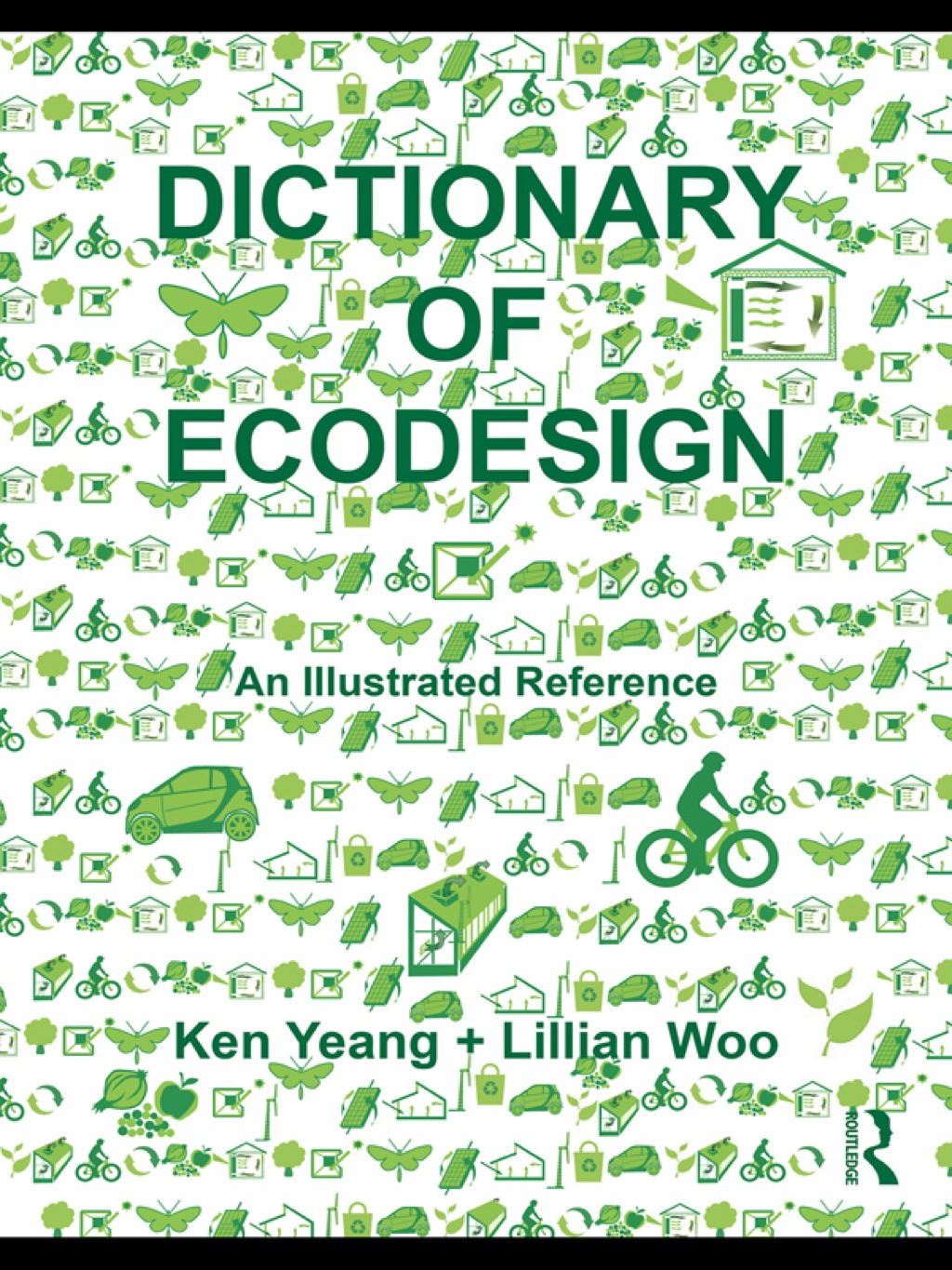 Dictionary of Ecodesign An Illustrated Reference 1st Edition