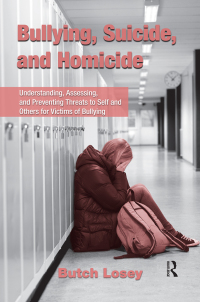 Cover image: Bullying, Suicide, and Homicide 1st edition 9780415873475