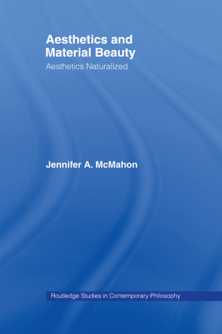 Cover image: Aesthetics and Material Beauty 1st edition 9780415378307