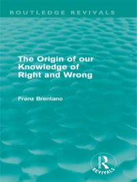 Omslagafbeelding: The Origin of Our Knowledge of Right and Wrong (Routledge Revivals) 1st edition 9780415557399