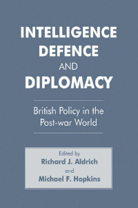 Cover image: Intelligence, Defence and Diplomacy 1st edition 9780714641409