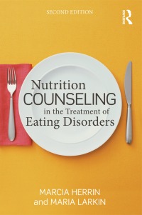 Cover image: Nutrition Counseling in the Treatment of Eating Disorders 2nd edition 9780415871037