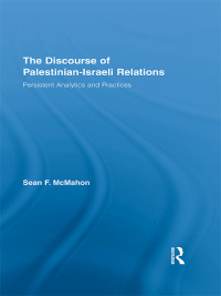 Omslagafbeelding: The Discourse of Palestinian-Israeli Relations 1st edition 9780415995481