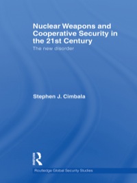 Titelbild: Nuclear Weapons and Cooperative Security in the 21st Century 1st edition 9780415552288