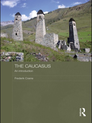 Cover image: The Caucasus - An Introduction 1st edition 9780415486606