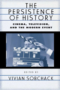 Cover image: The Persistence of History 1st edition 9780415910842