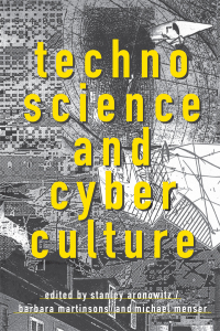 Cover image: Technoscience and Cyberculture 1st edition 9780415911764